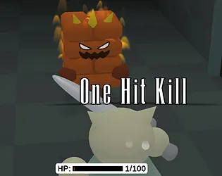 One Hit Kill